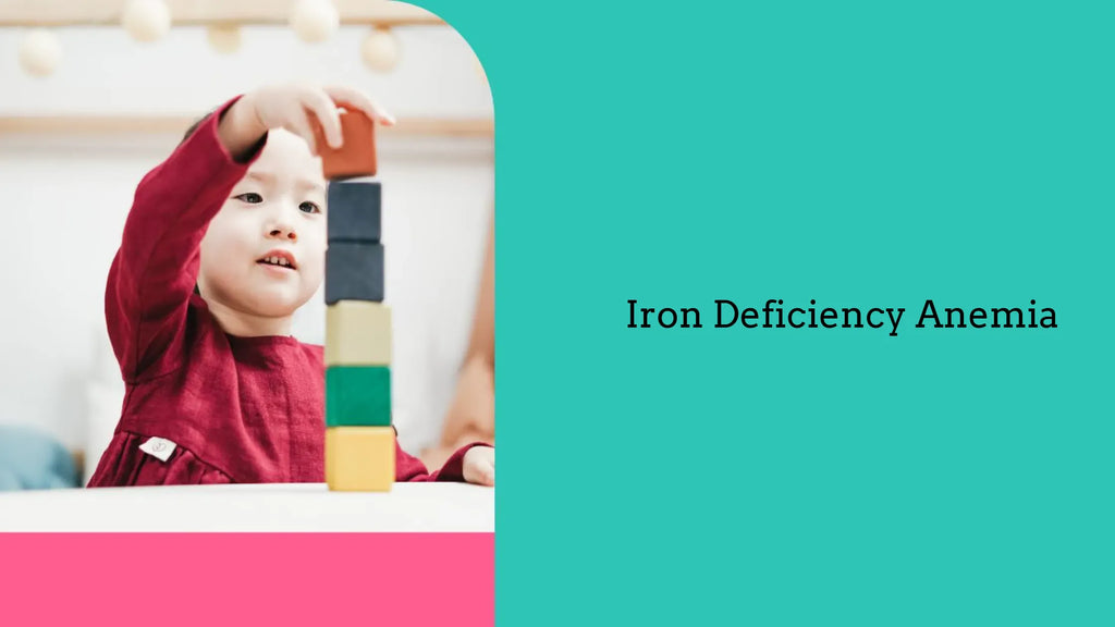 Iron Deficiency Anemia in Infants: Causes, Symptoms, Prevention