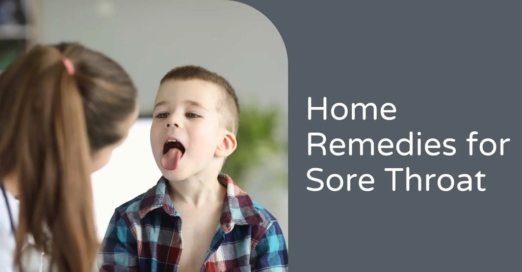 10 EFFECTIVE HOME REMEDIES AND FOODS FOR THROAT PAIN IN KIDS