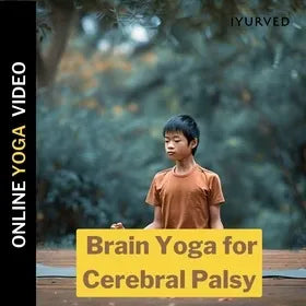 BRAIN YOGA FOR CEREBRAL PALSY