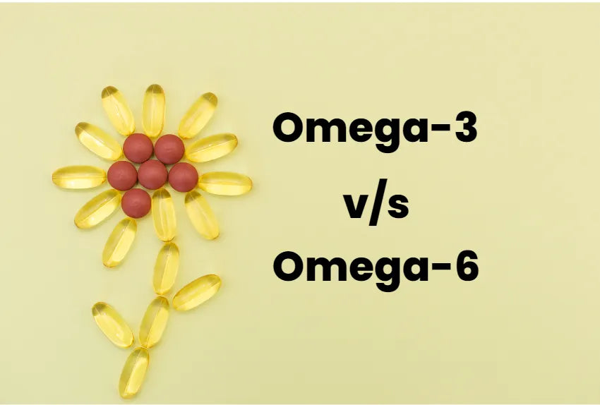 Omega 3 Fatty Acids vs Omega 6: Understanding the Key Differences