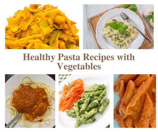 5 Easy Pasta Recipes with Vegetables Hidden Inside