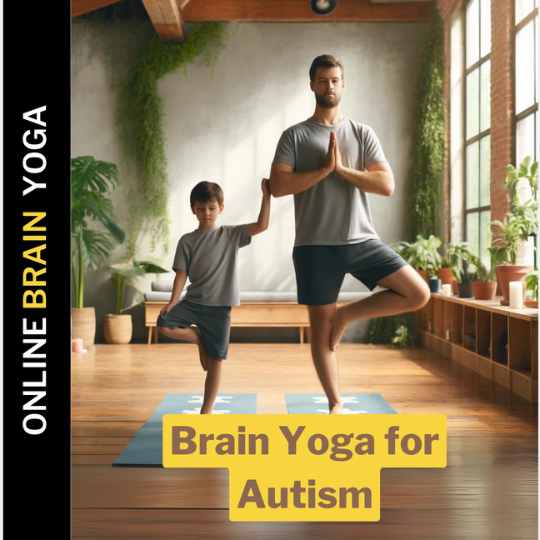 Brain Yoga for Autism