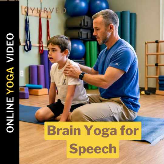 Brain Yoga for Speech